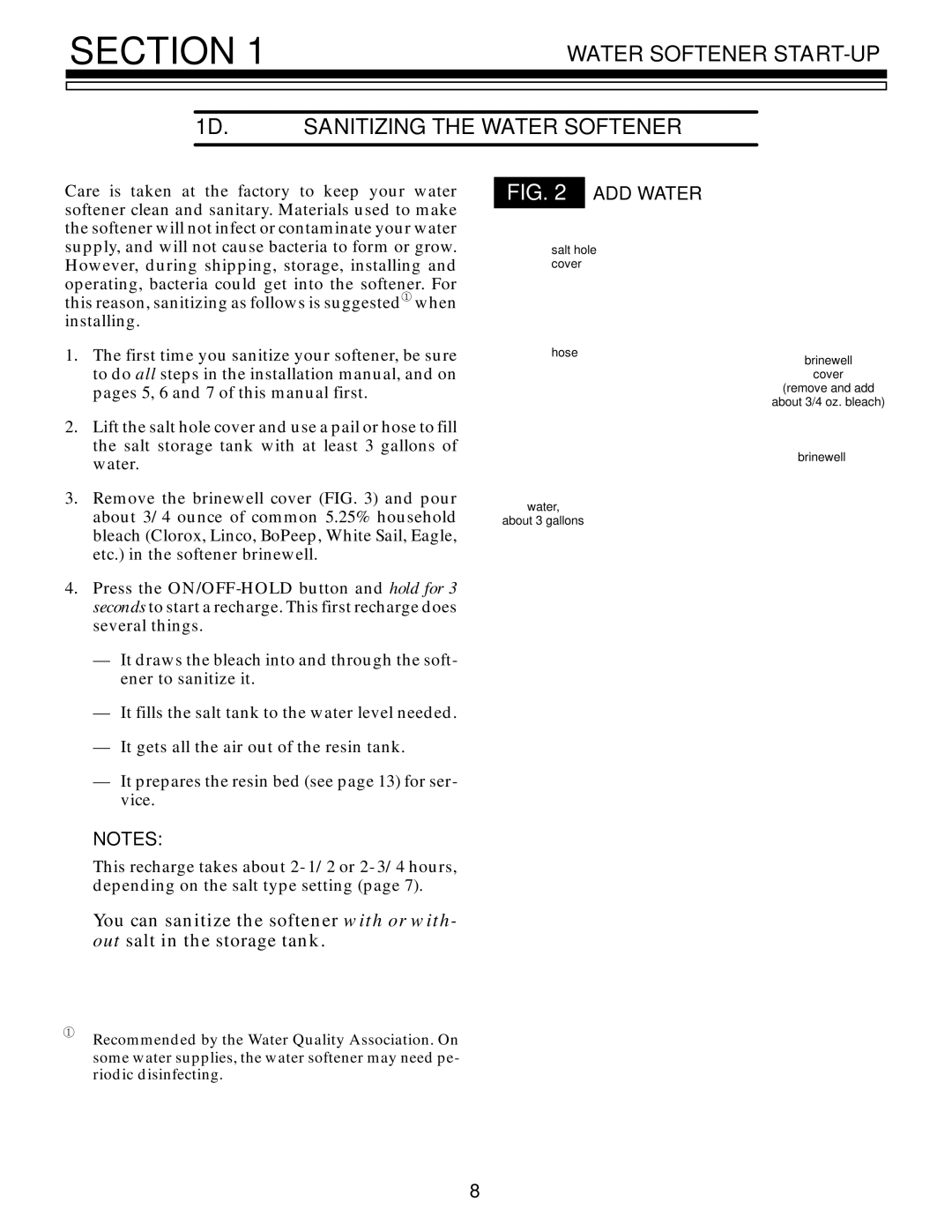 Kenmore 625.348670 owner manual Water Softener START-UP 1D. Sanitizing the Water Softener, ADD Water 