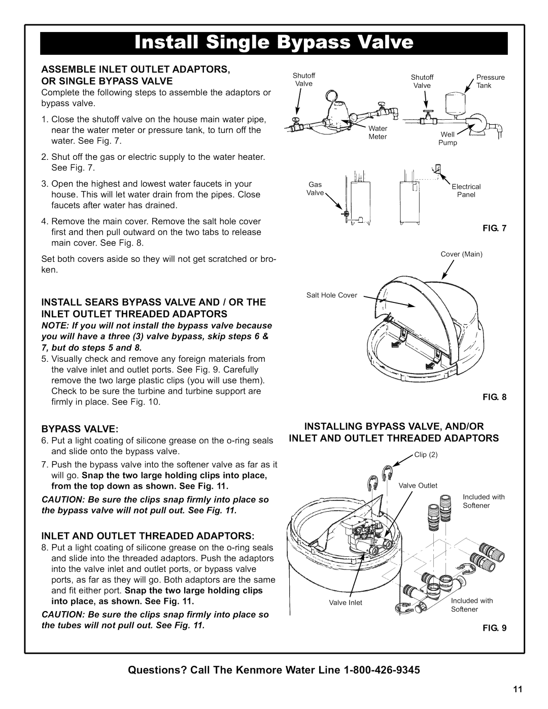 Kenmore 625.38306 owner manual Assemble Inlet Outlet ADAPTORS, or Single Bypass Valve, Inlet and Outlet Threaded Adaptors 