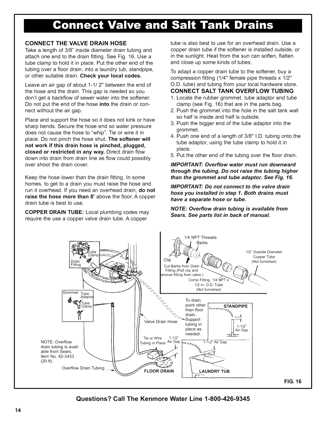 Kenmore 625.38306 owner manual Connect the Valve Drain Hose, Connect Salt Tank Overflow Tubing 