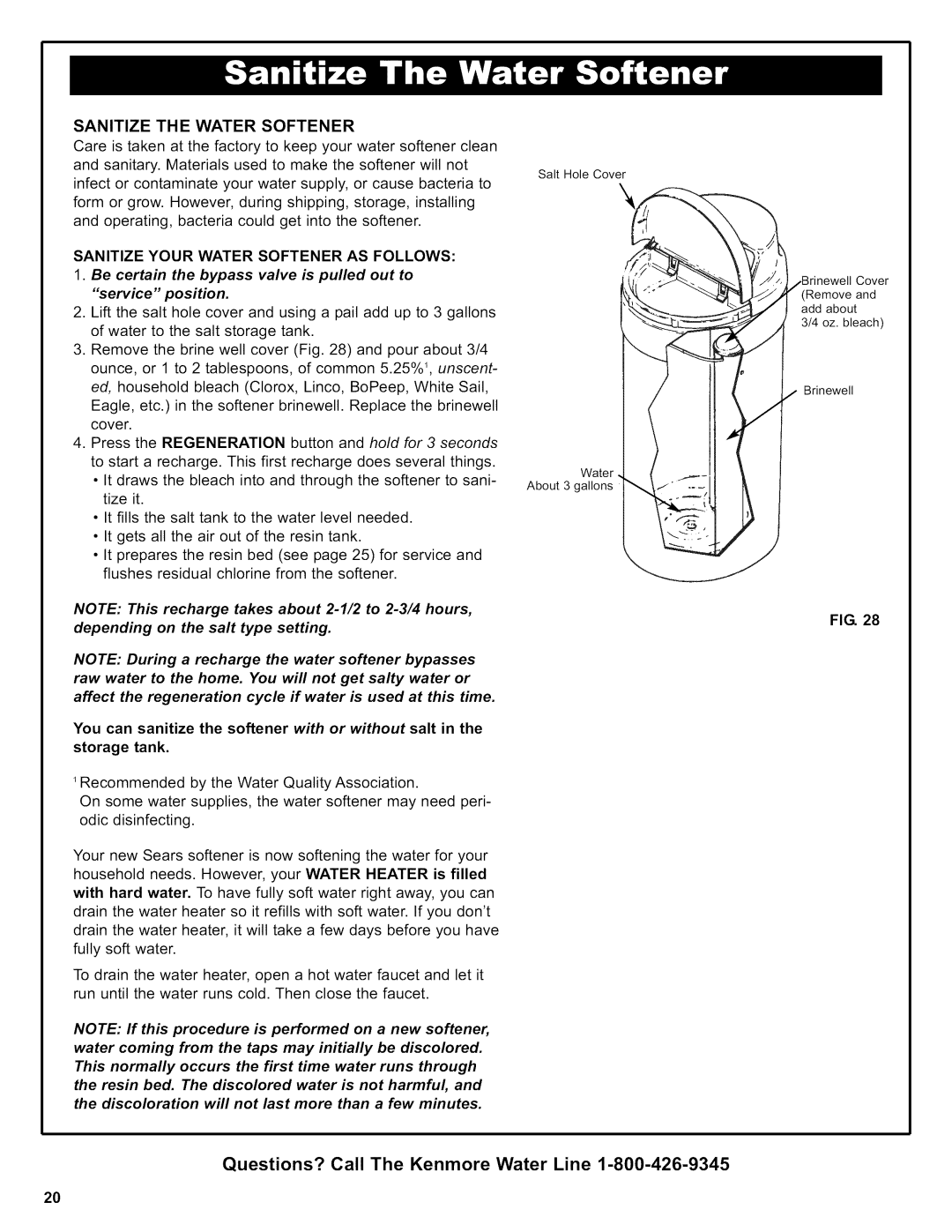 Kenmore 625.38306 owner manual Sanitize the Water Softener, Sanitize Your Water Softener AS Follows 