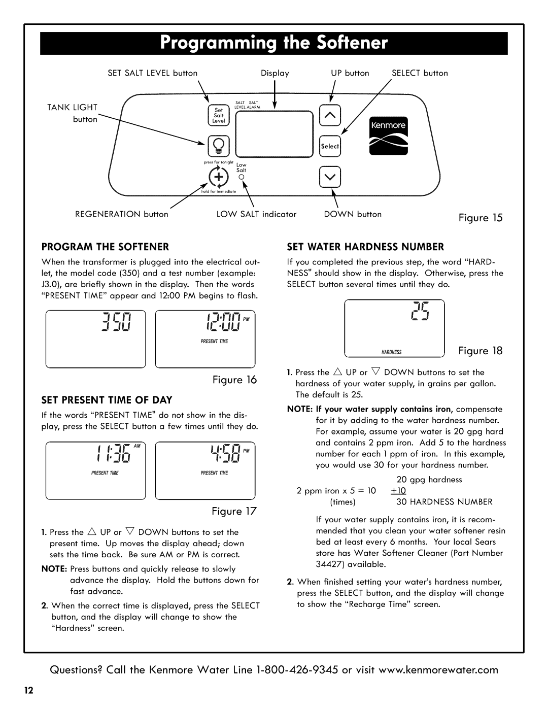 Kenmore 625.3835 manual Program the Softener SET Water Hardness Number, SET Present Time of DAY 