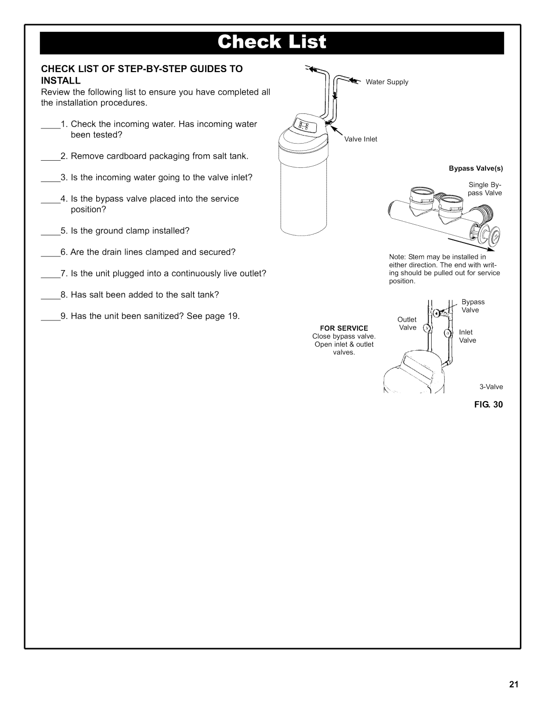 Kenmore 625.39356 Check List of STEP-BY-STEP Guides to Install, Has Salt been added to Salt tank? Unit been sanitized? See 