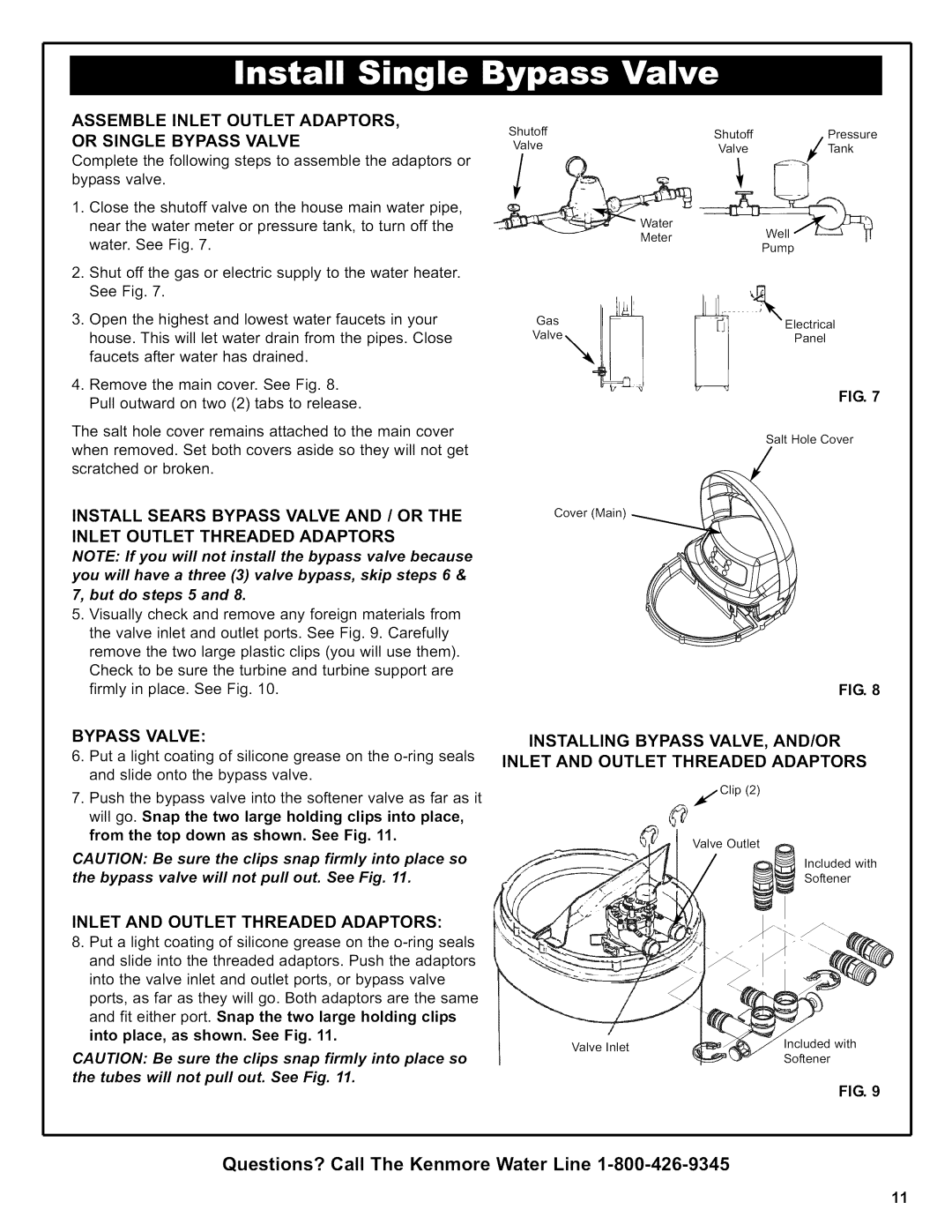 Kenmore 625.38356 owner manual Assemble Inlet Outlet ADAPTORS, or Single Bypass Valve, Inlet and Outlet Threaded Adaptors 