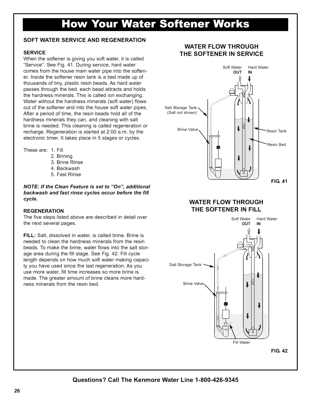 Kenmore 625.38356 owner manual Soft Water Service and Regeneration 