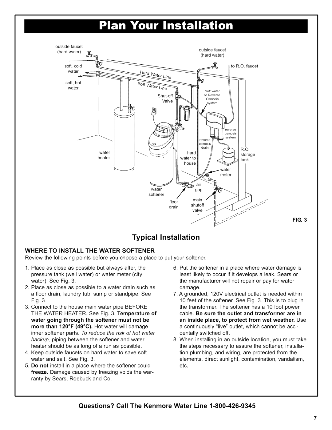 Kenmore 625.38356 owner manual Typical Installation, Where to Install the Water Softener 