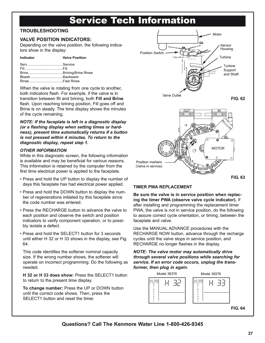 Kenmore 625.39376, 625.38376 warranty Troubleshooting Valve Position Indicators, Timer PWA Replacement 