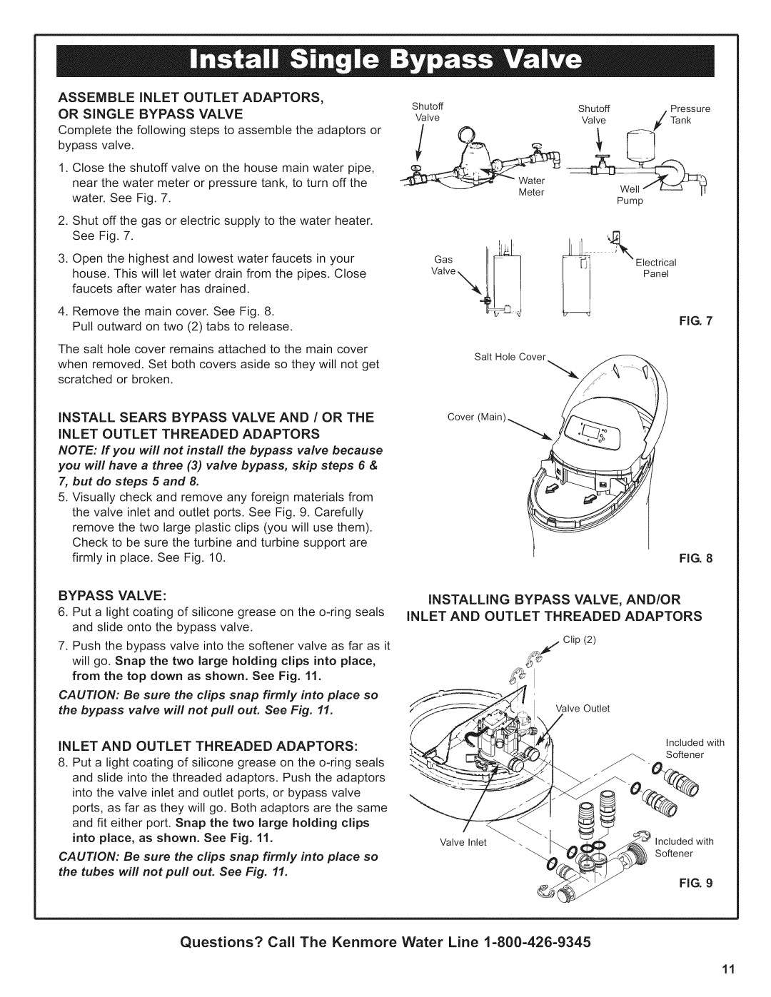 Kenmore 625.38376 owner manual Assemble Inlet Outlet ADAPTORS, or Single Bypass Valve, Inlet and Outlet Threaded Adaptors 