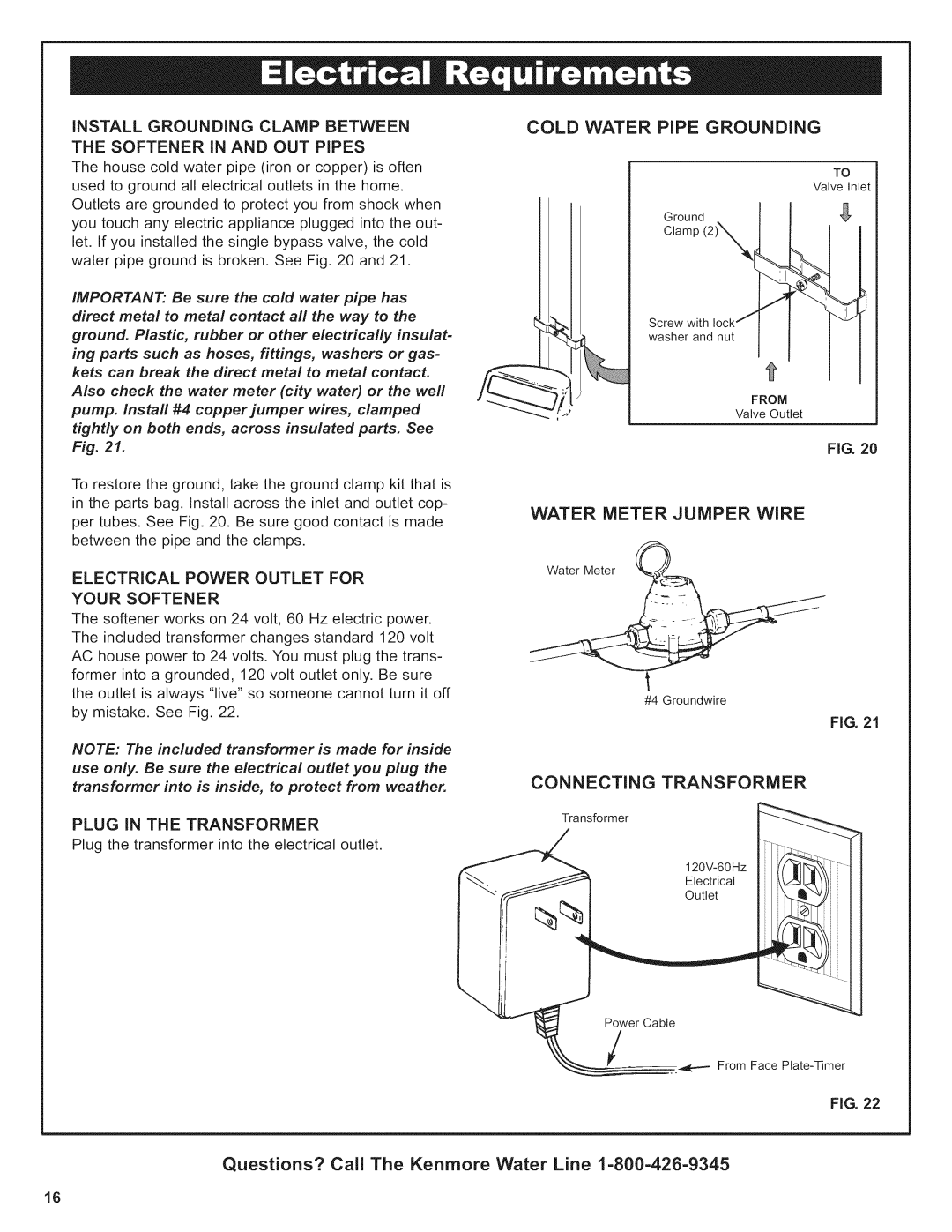 Kenmore 625.38376 Installgroundingclampbetween, Connecting Transformer, Softener in and OUT Pipes, Plug in the Transformer 