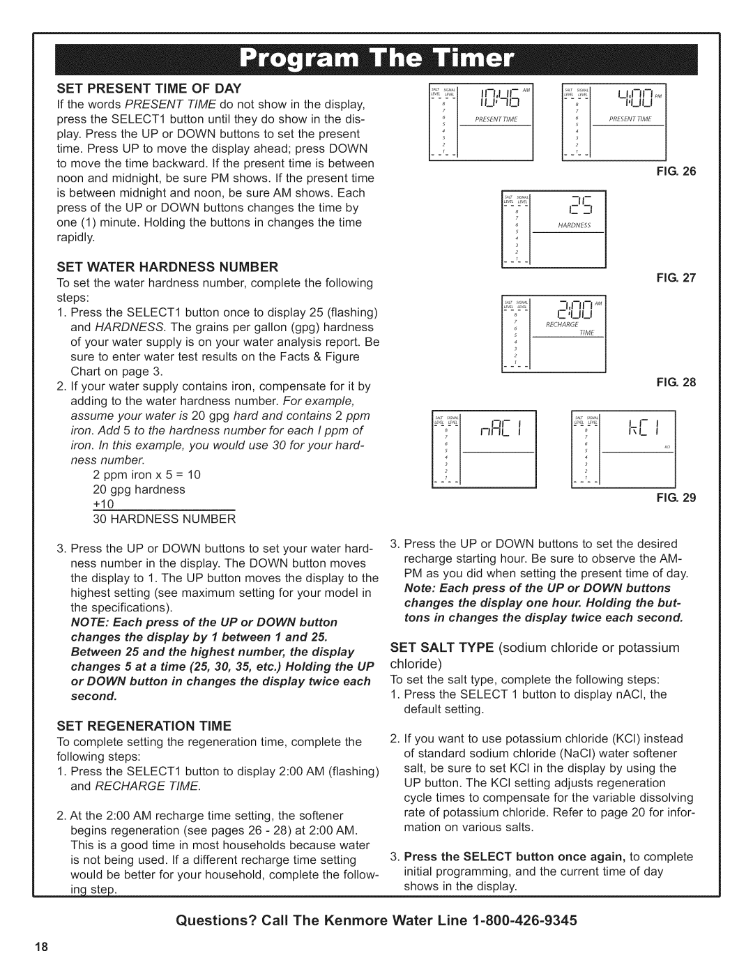 Kenmore 625.38376 owner manual SET Present TiME of DAY, SET Water Hardness Number, 2ppmironx5= Gpg hardness +10, Lq wqM 