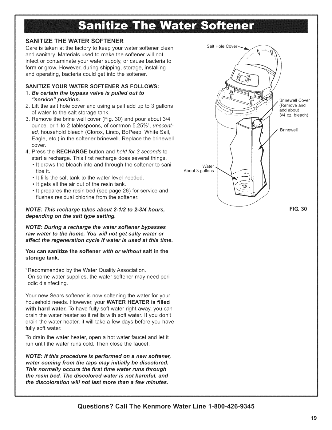 Kenmore 625.38376 Sanitize Your Water Softener AS Follows, It draws the bleach Into and through Softener To sani, Tize it 