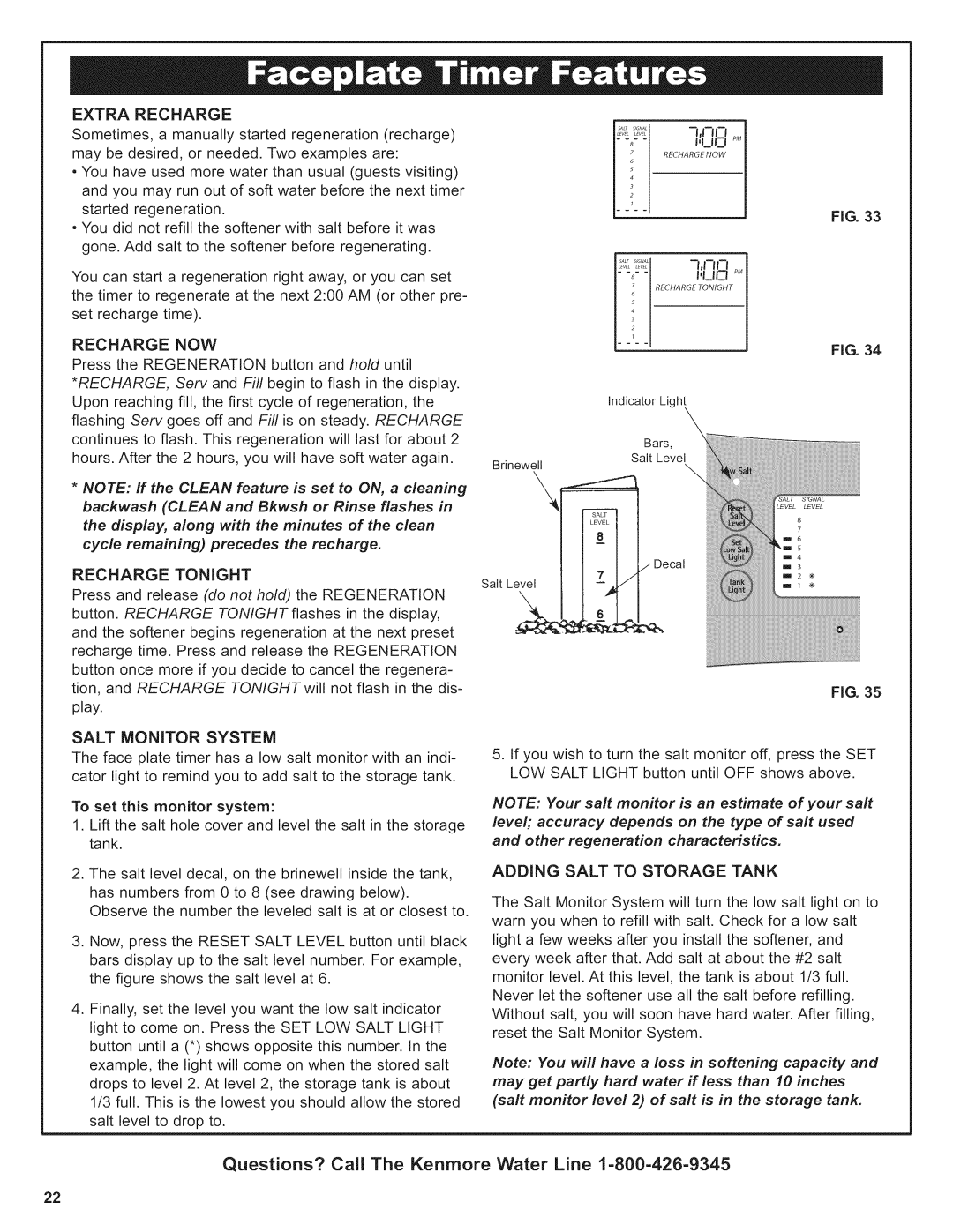 Kenmore 625.38376 Extrarecharge, Recharge NOW, Recharge Tonight, Salt Monitor System, Adding Salt to Storage Tank 