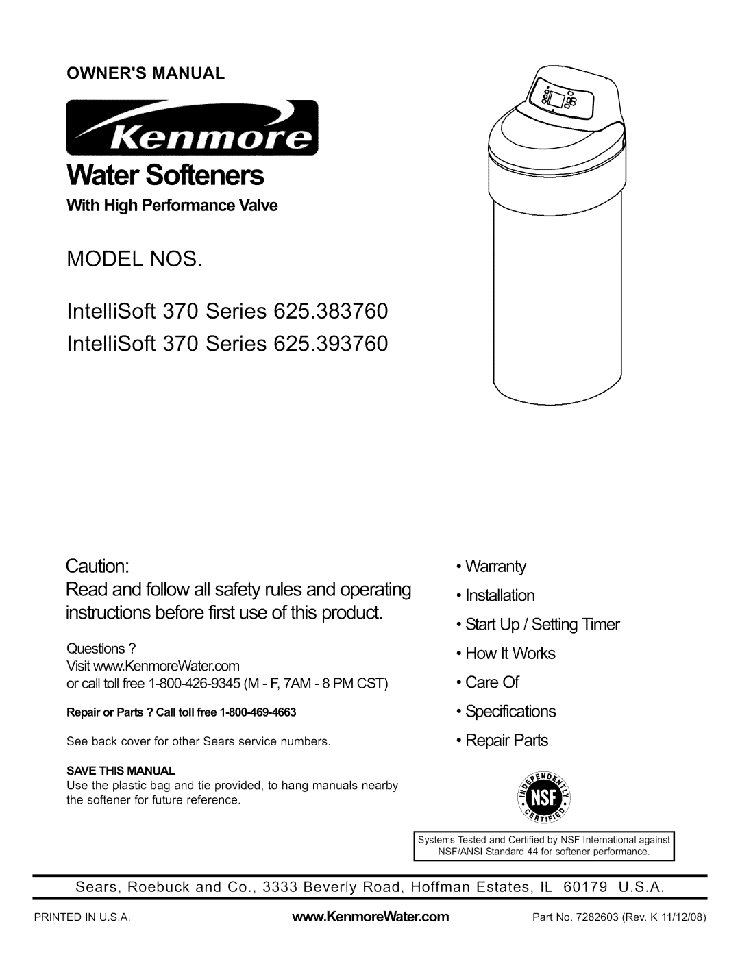 Kenmore 625.38376 owner manual MODEL NOS IntelliSoft 370 Series IntelliSoft 370 Series, Owners Manual, Water Softeners 