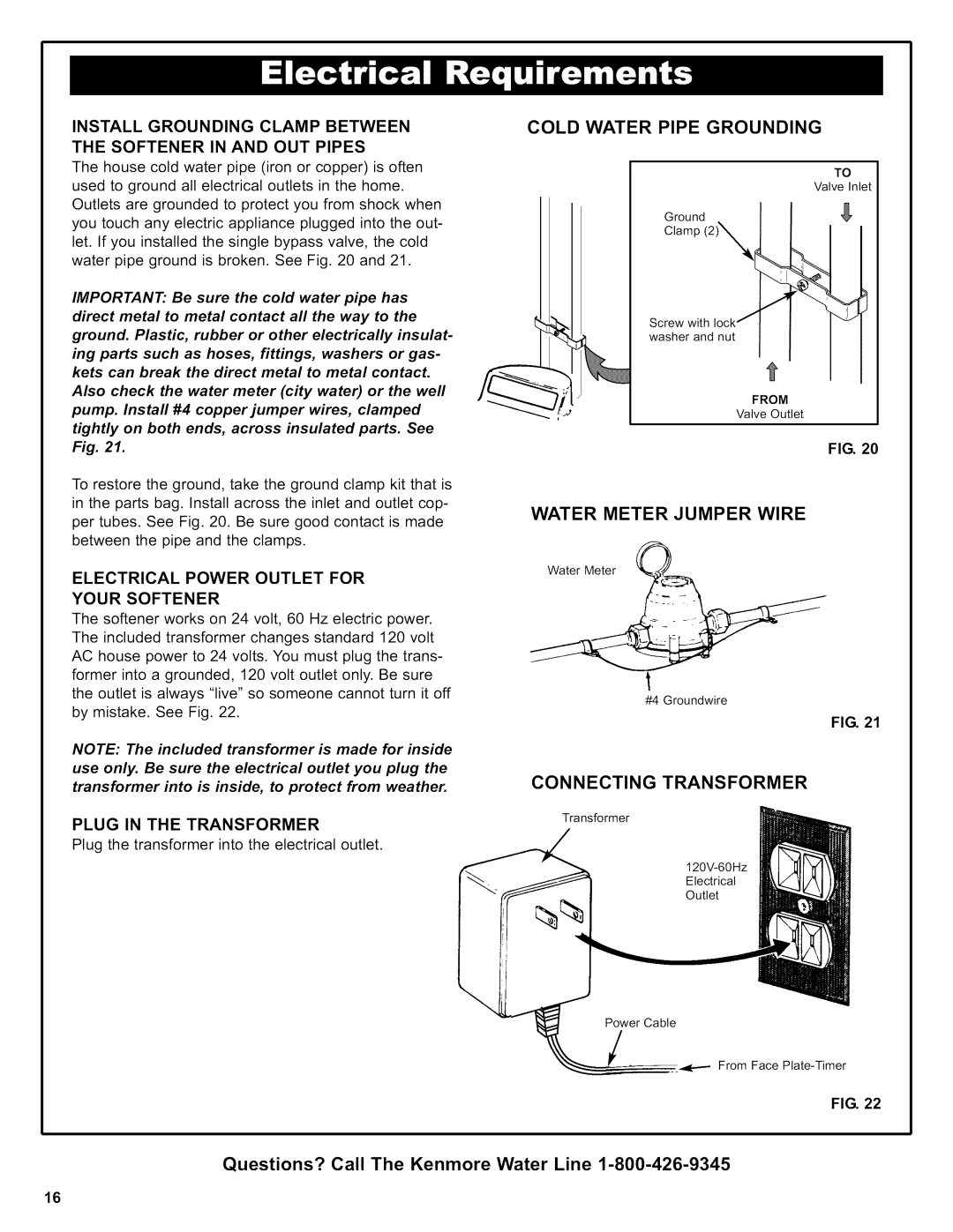 Kenmore 625.38376 Cold Water Pipe Grounding, Water Meter Jumper Wire, Connecting Transformer, Plug In The Transformer 