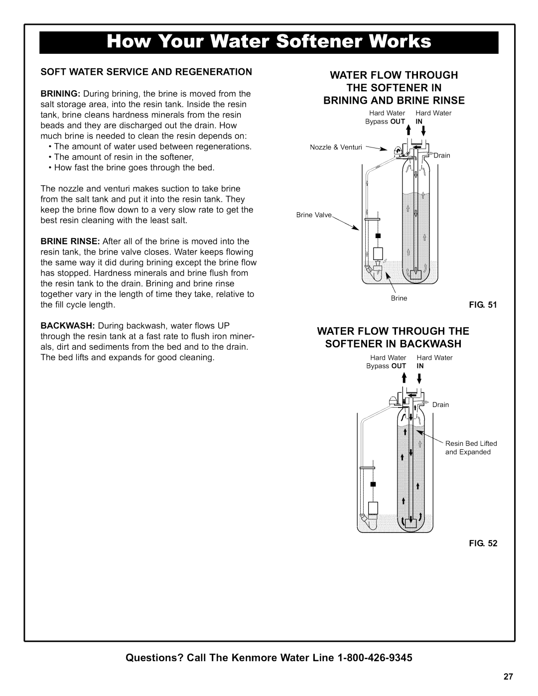 Kenmore 625.38376 Questions? Call The Kenmore, Water Flow Through The Softener In Brining And Brine Rinse, Water Line 