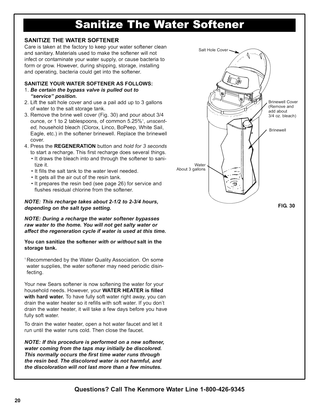 Kenmore 625.38426 owner manual Sanitize the Water Softener, Sanitize Your Water Softener AS Follows 