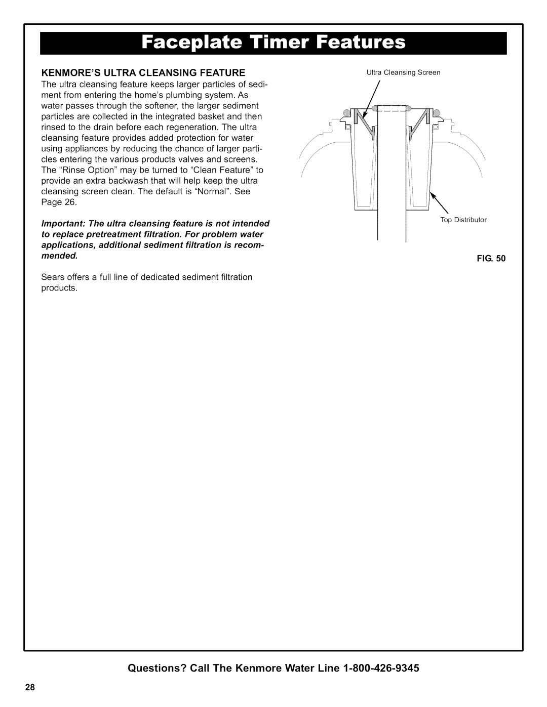 Kenmore 625.38426 owner manual Kenmores Ultra Cleansing Feature 