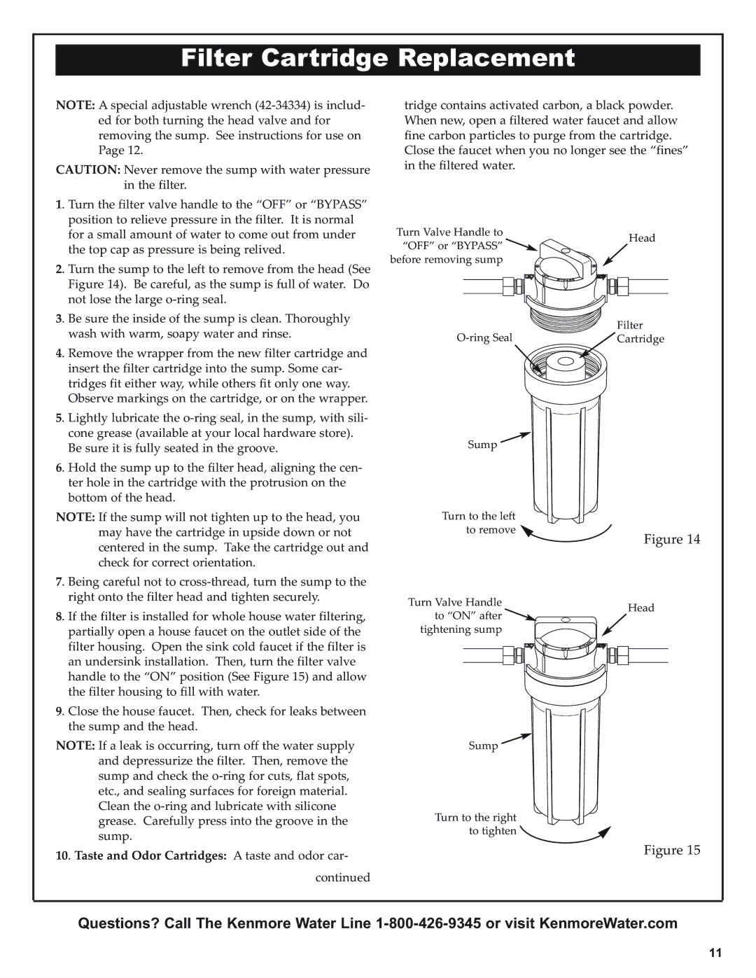 Kenmore 625.38445 owner manual Filter Cartridge Replacement, Taste and Odor Cartridges a taste and odor car 