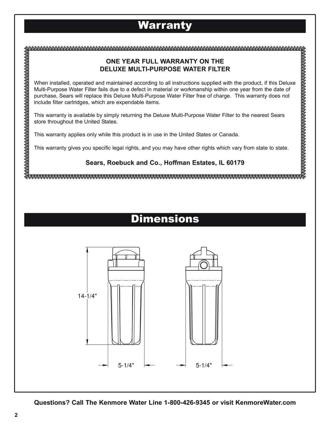 Kenmore 625.38445 Dimensions, One Year Full Warranty On The Deluxe Multi-Purpose Water Filter, 14-1/4 5-1/4 