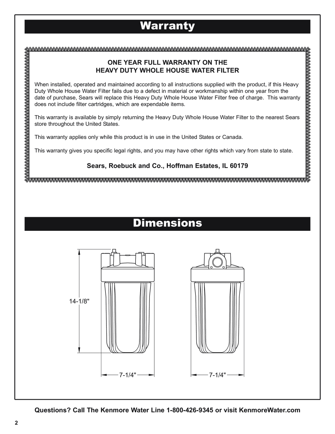 Kenmore 625.38448 Dimensions, One Year Full Warranty On The Heavy Duty Whole House Water Filter, 14-1/8, 7-1/4 