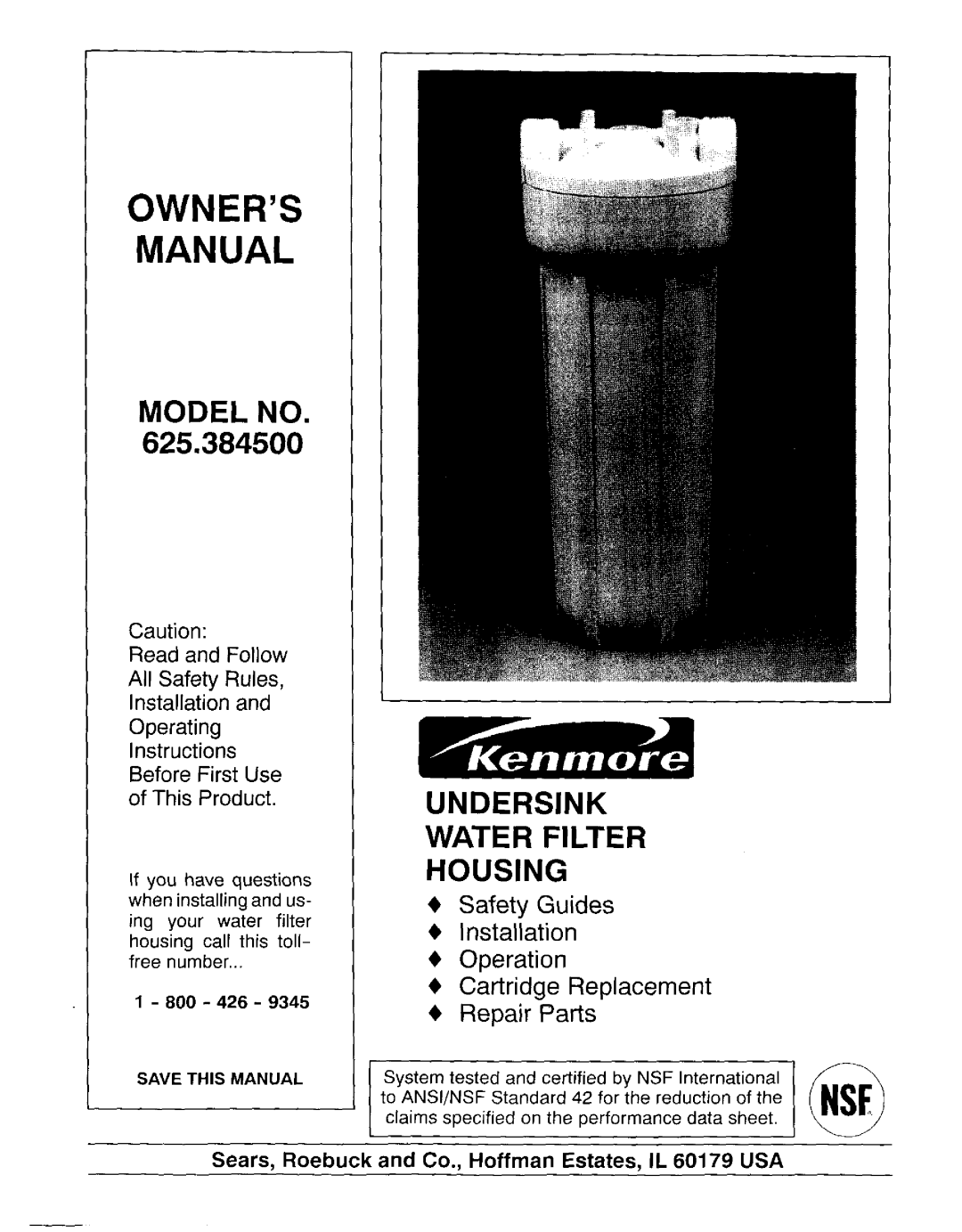 Kenmore 625.3845 owner manual Owners, Manual, Undersink, Housing, Model No, Water Filter 