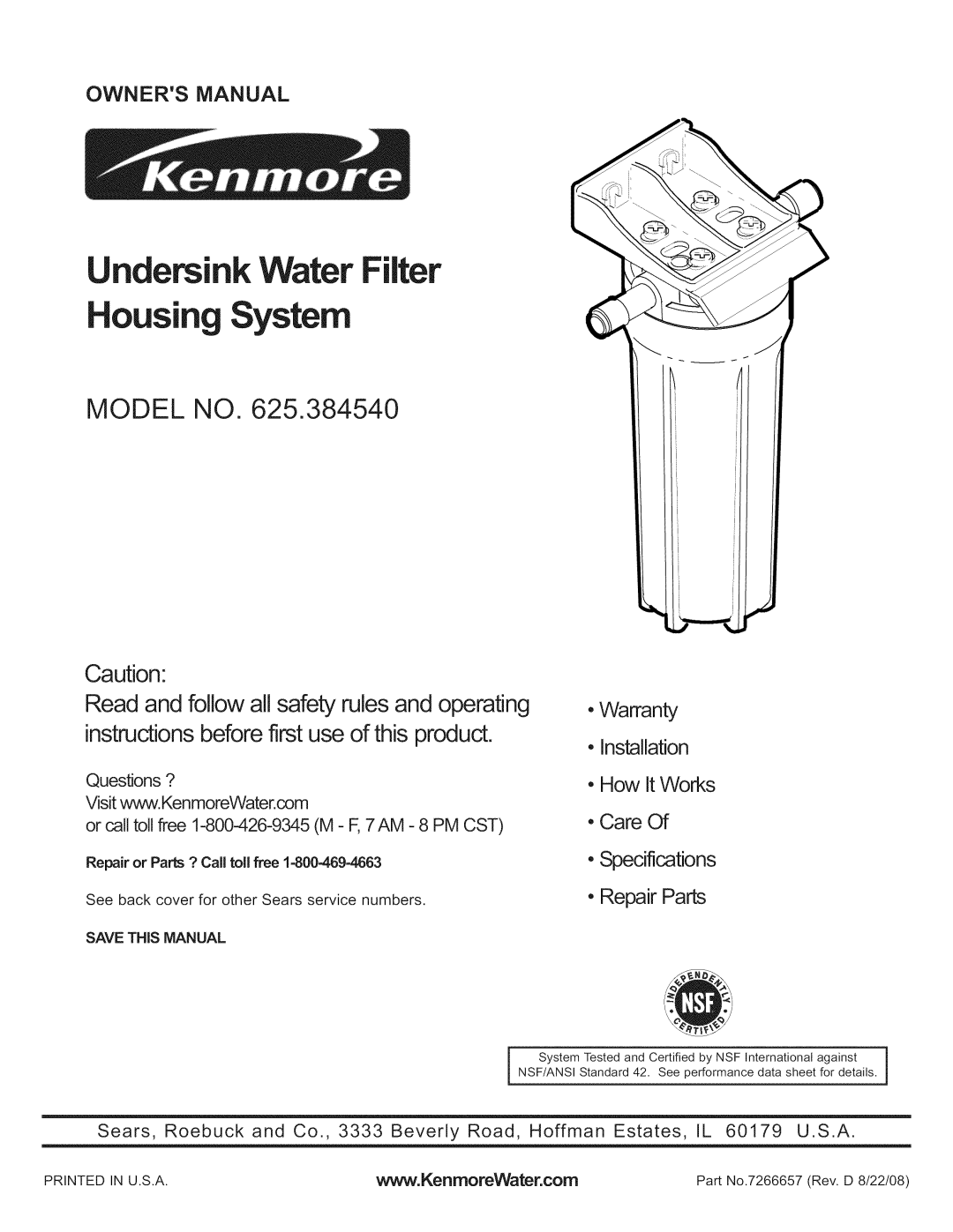 Kenmore 625.38454 owner manual Undersink r Filter, Housing System, Model No, Part No.7266657 Rev. D 8/22/08 