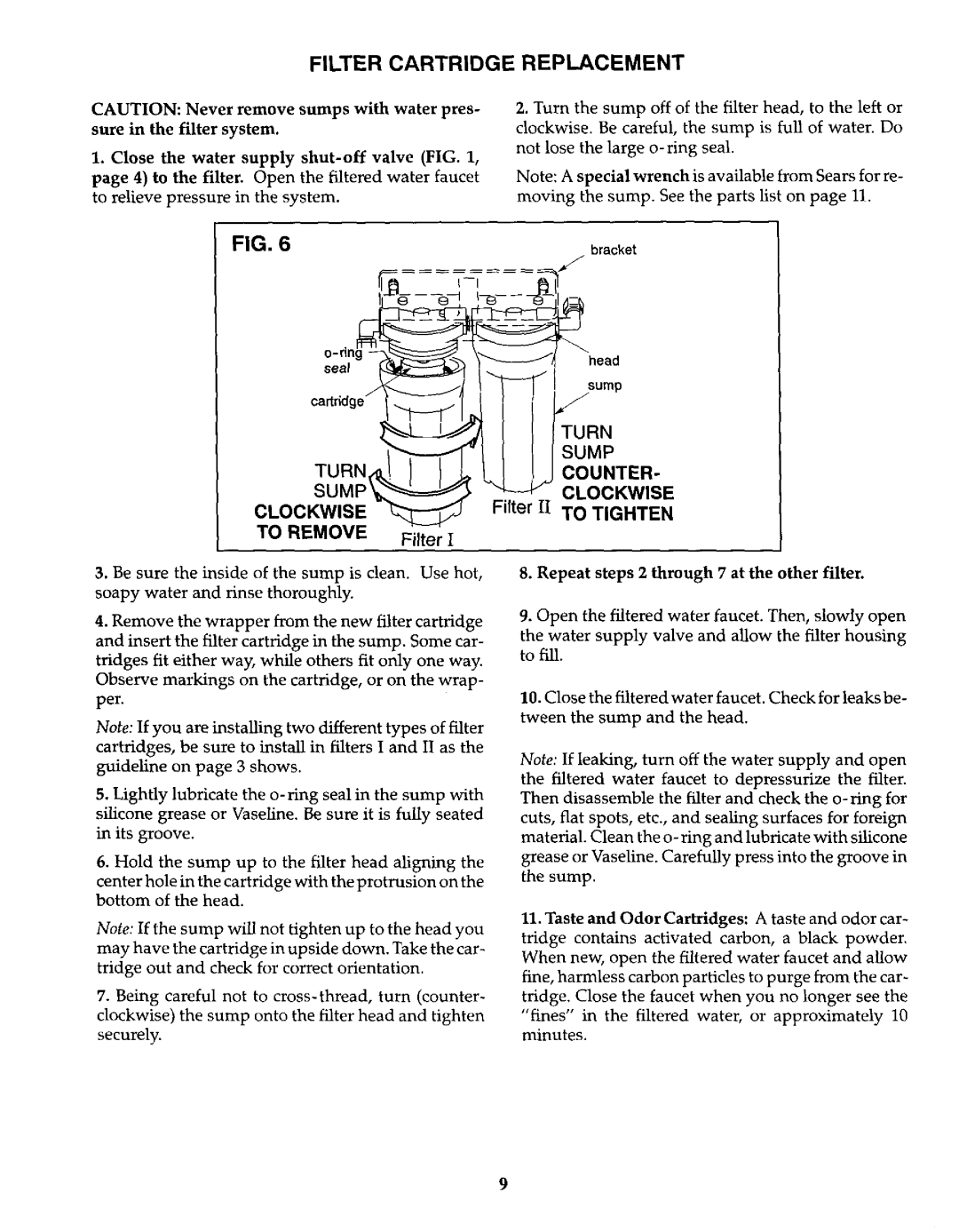 Kenmore 625.384600 owner manual Filter Cartridge Replacement, Clockwise the sump onto the filter head and tighten 