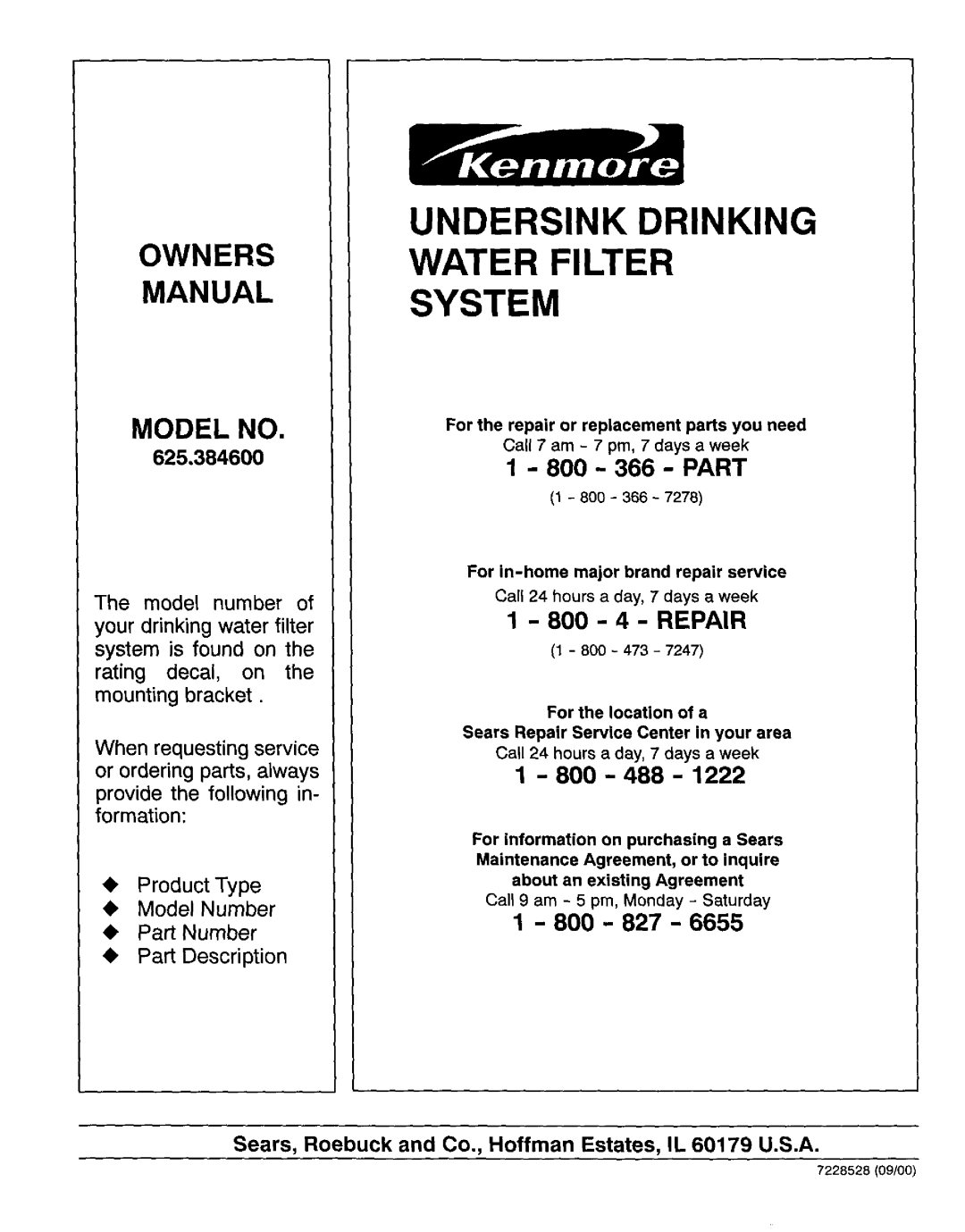 Kenmore 625.384600 1 - 800 - 827, 625,384600, Sears, Roebuck and Co., Hoffman Estates, IL 60179 U.S.A, Model No 