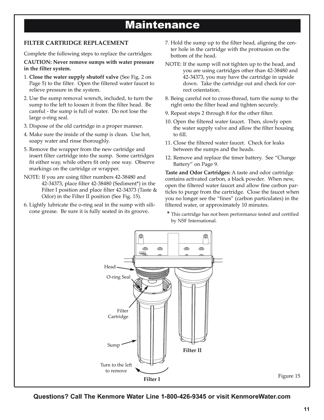 Kenmore 625.38461 warranty Filter Cartridge Replacement 