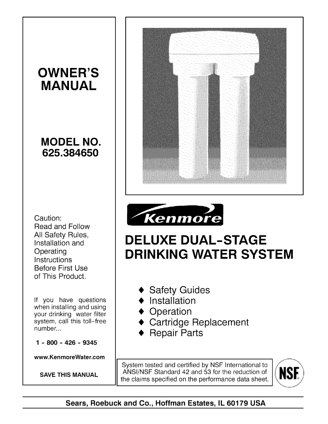 Kenmore 625.384650 owner manual Deluxe DUAL-STAGE Drinking Water System 