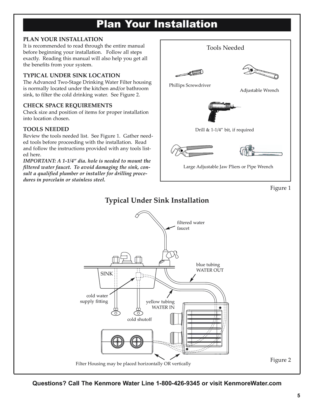 Kenmore 625.38501 manual Plan Your Installation, Typical Under Sink Location, Check Space Requirements, Tools Needed 