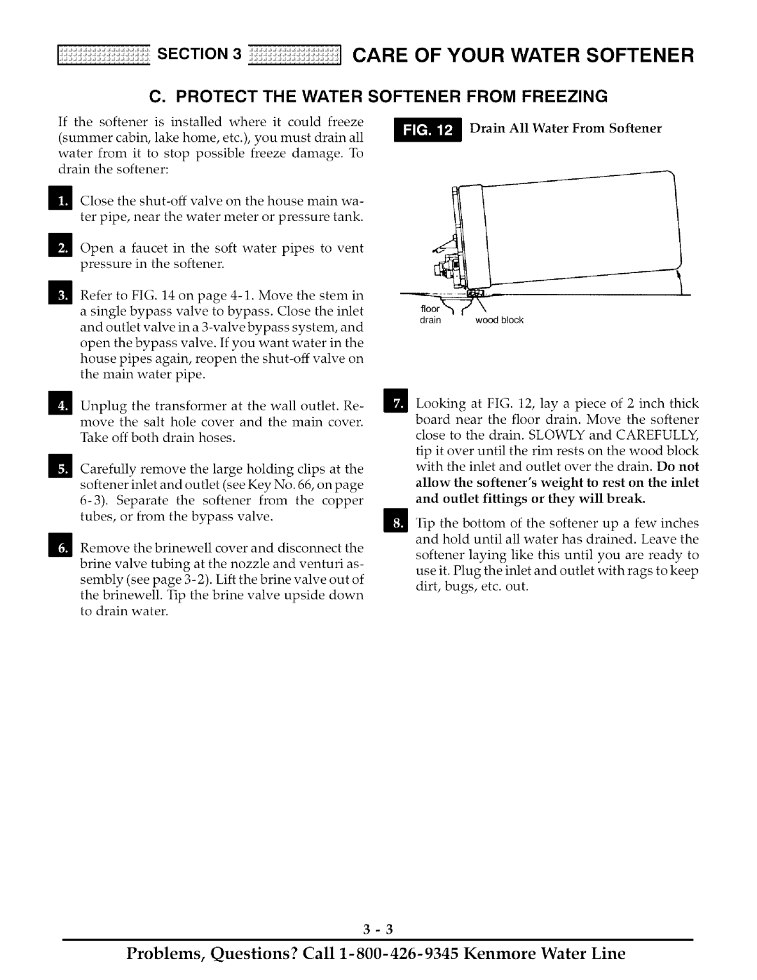 Kenmore 625.38817, 625.38818 owner manual Protect the Water Softener, From Freezing, Drain All Water From Softener 