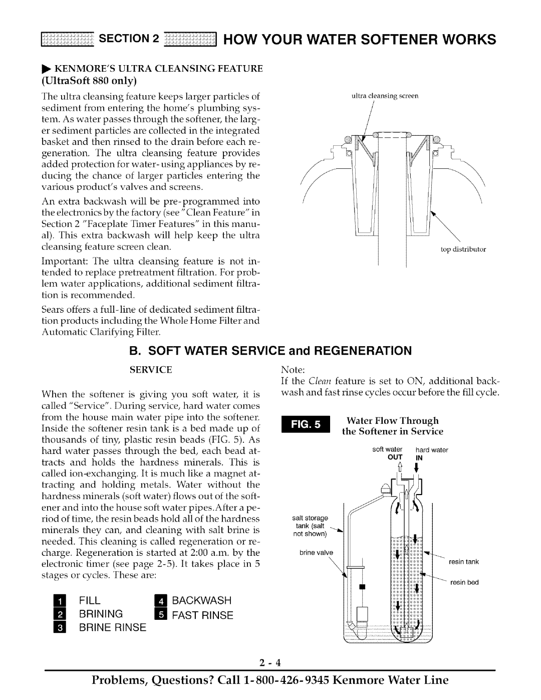 Kenmore 625.38888 owner manual Kenmores Ultra Cleansing Feature, Service, Water Flow Through 