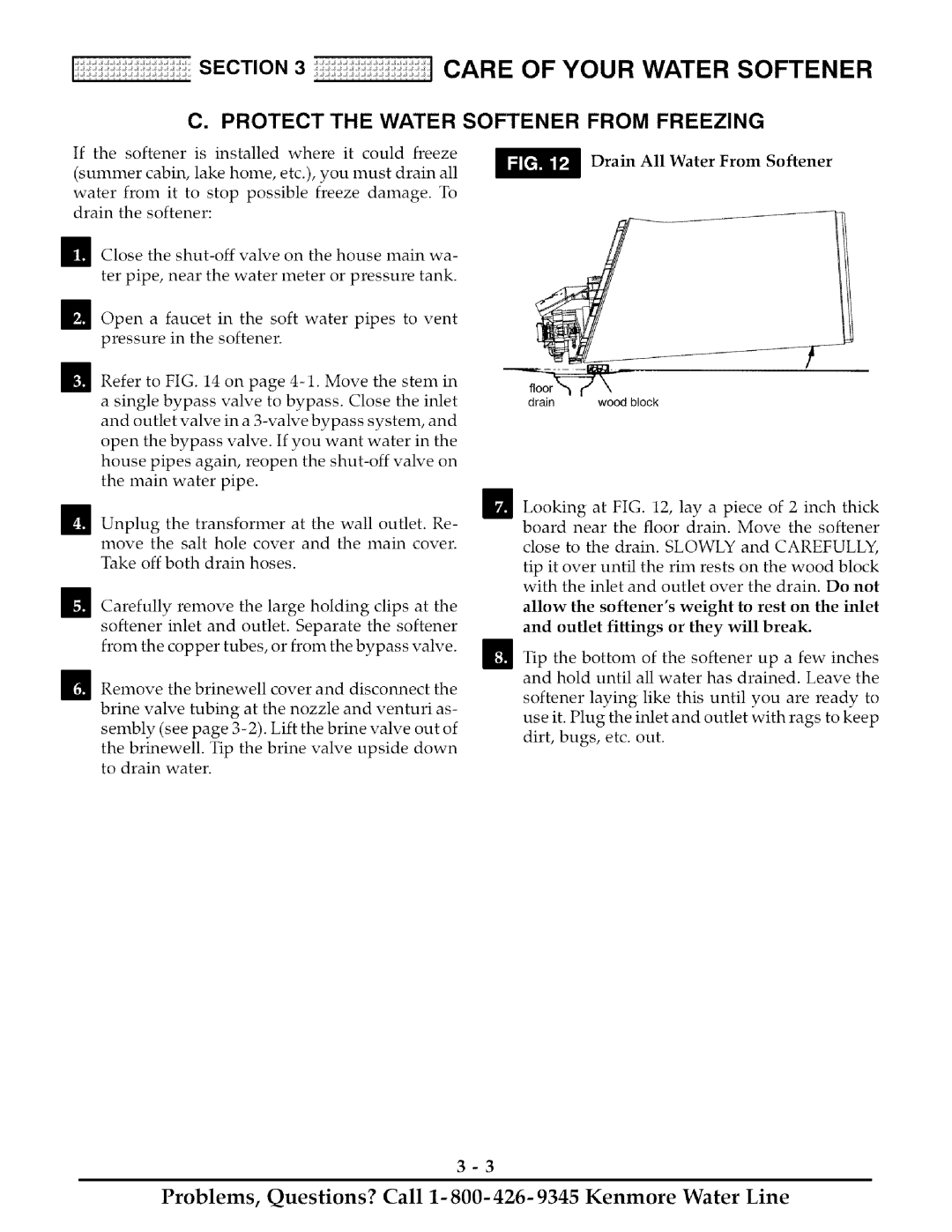 Kenmore 625.38888 owner manual Protect the Water Softener, From Freezing 