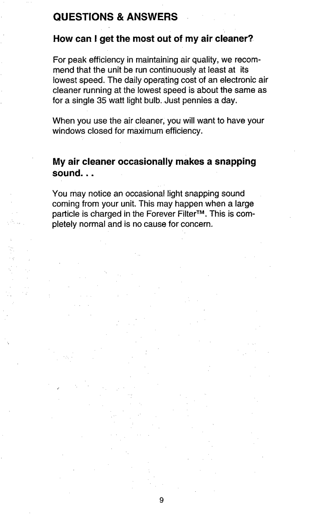 Kenmore 583, 63, 147 owner manual Questions & Answers, How can ! get the most out of my air cleaner? 