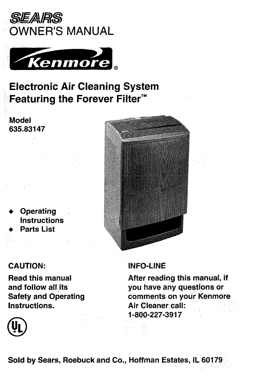 Kenmore 583, 63, 147 owner manual Model, Operating Instructions Parts List, Read this manual and follow all its, Info-Line 