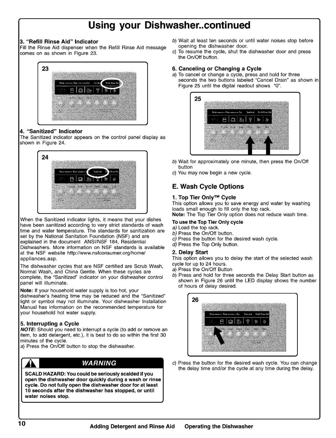 Kenmore 630.1630, 630.1730 =. Refill Rinse Aid Indicator, Canceling or Changing a Cycle, Sanitized Indicator, Delay Start 