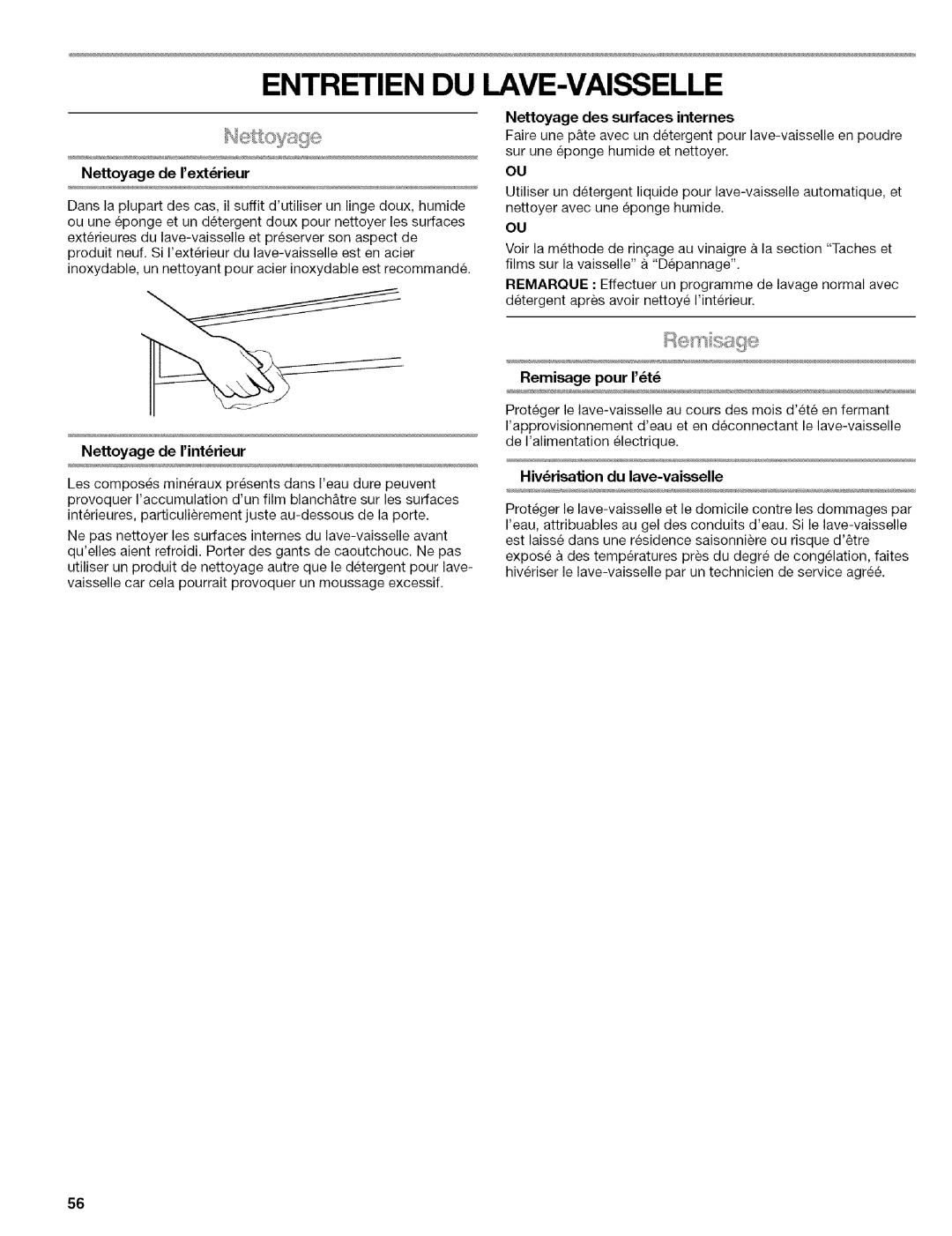 Kenmore 664.1776 manual Entretien DU LAVE-VAISSELLE, Nettoyage de Iintrieur, Remisage pour It 