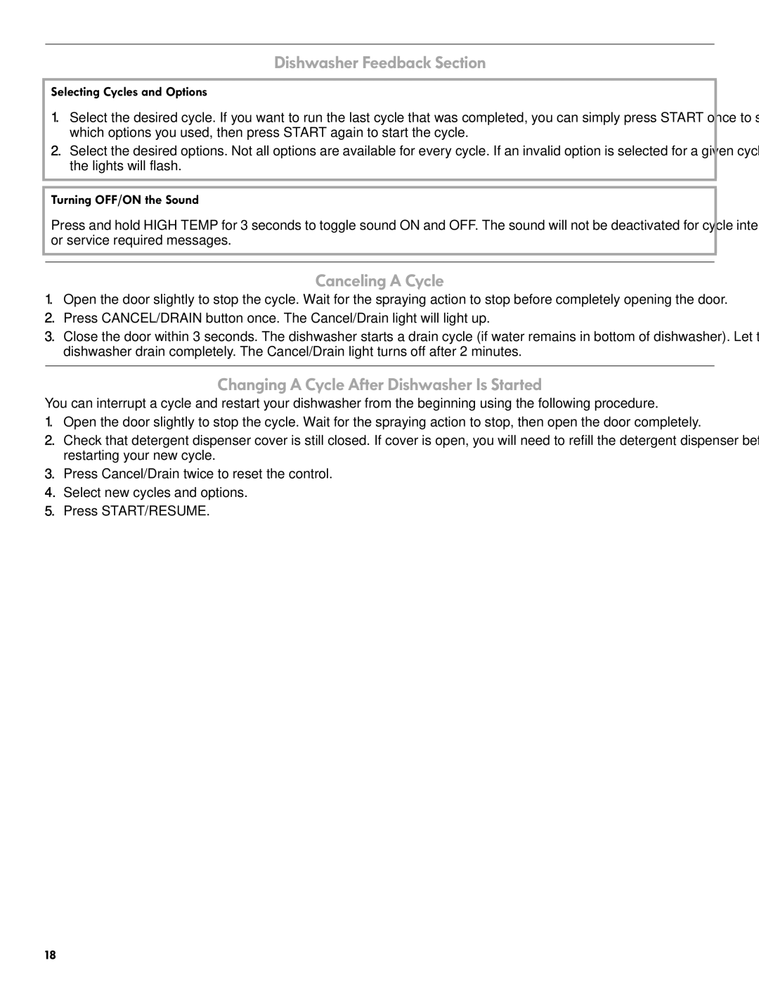 Kenmore 665.1301 manual Dishwasher Feedback Section, Canceling a Cycle, Changing a Cycle After Dishwasher Is Started 