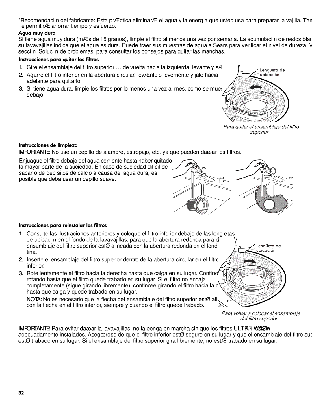 Kenmore 665.1301 manual Agua muy dura, Instrucciones para quitar los filtros, Instrucciones de limpieza 