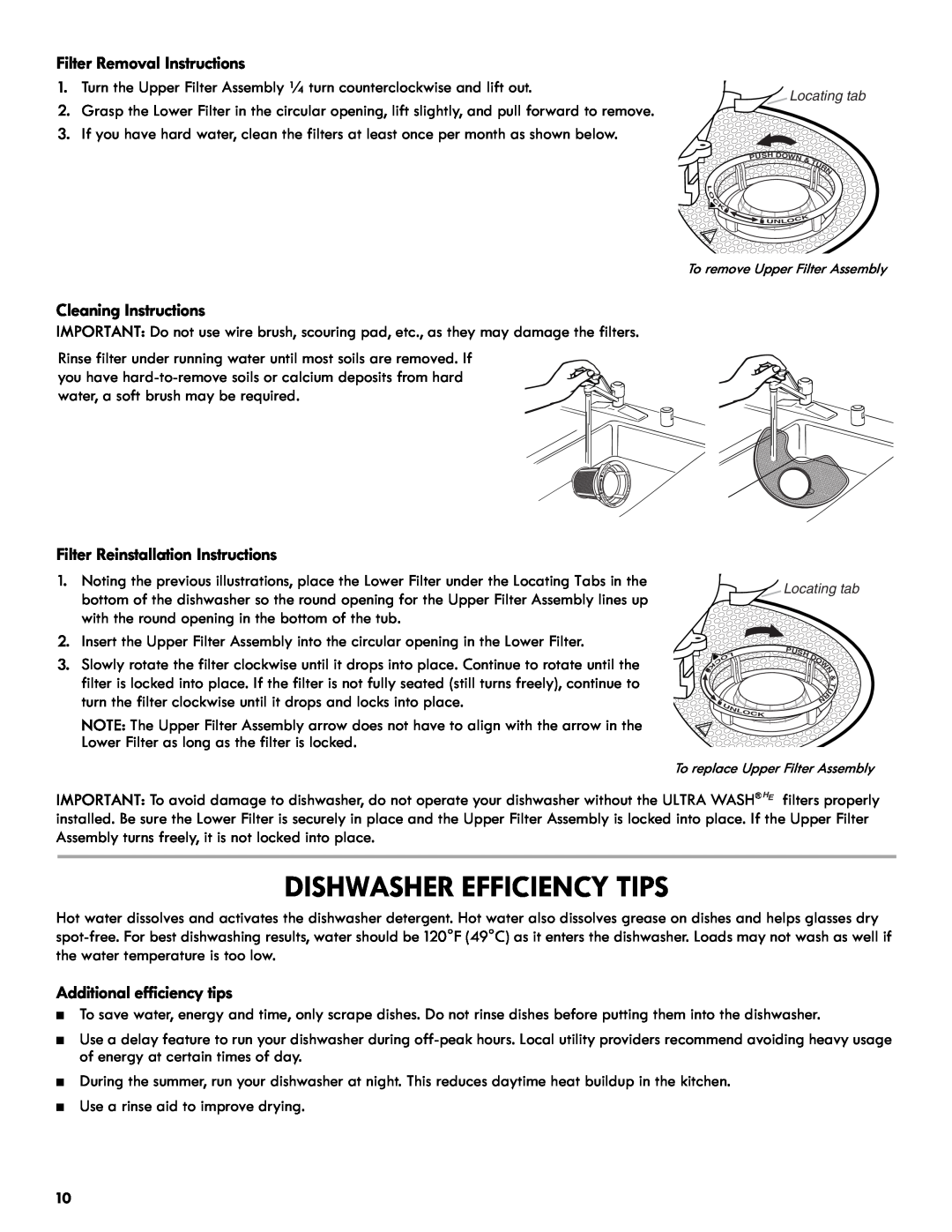 Kenmore 665.1301 manual Dishwasher Efficiency Tips, Filter Removal Instructions, Cleaning Instructions 