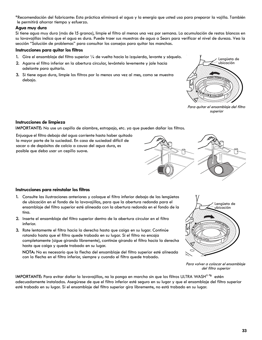 Kenmore 665.1327 manual Agua muy dura, Instrucciones para quitar los filtros, Instrucciones de limpieza 