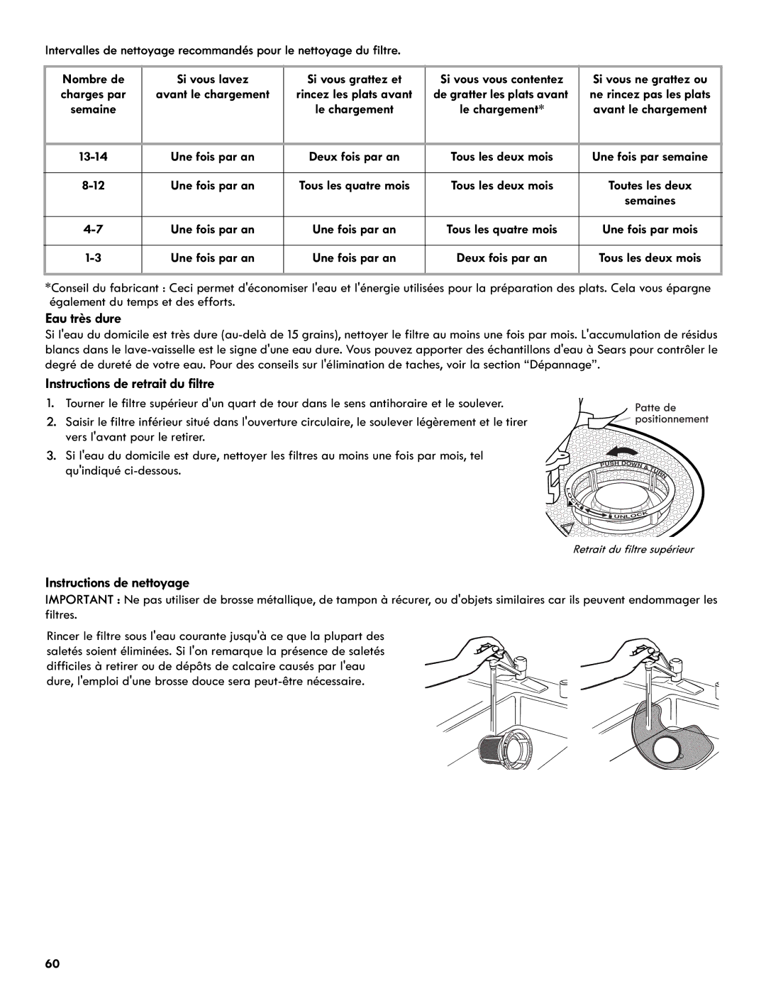 Kenmore 665.1327 manual Eau très dure, Instructions de retrait du filtre, Instructions de nettoyage 