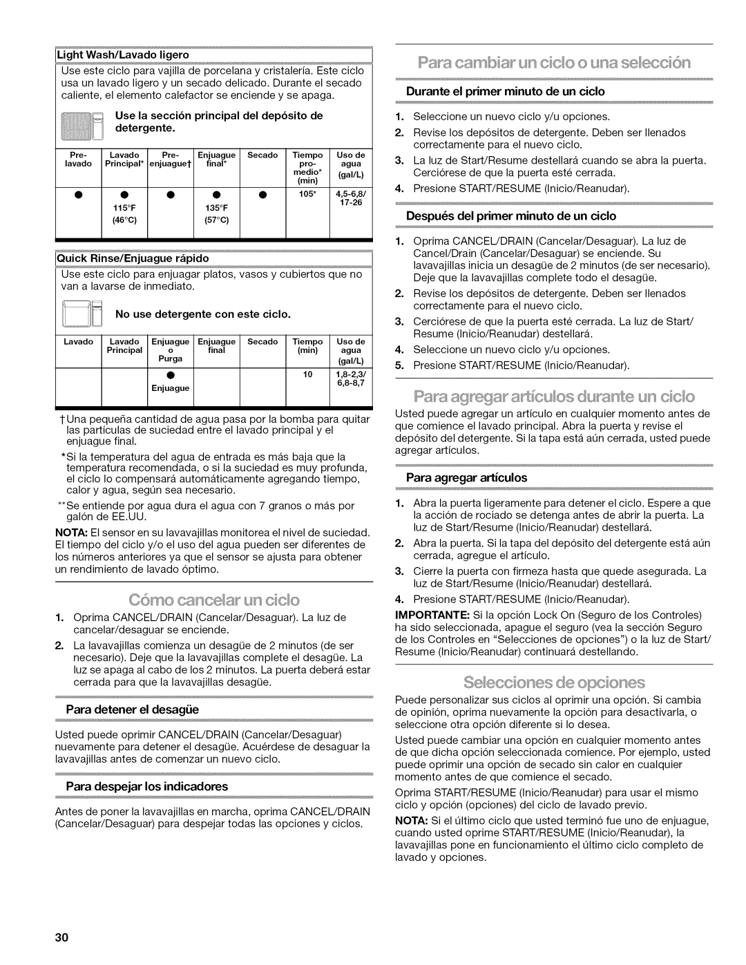 Kenmore 665.1346 Use la seccibn principal del depbsito de detergente, Quick Rinse/Enjuague rapido, Para detener el desagie 