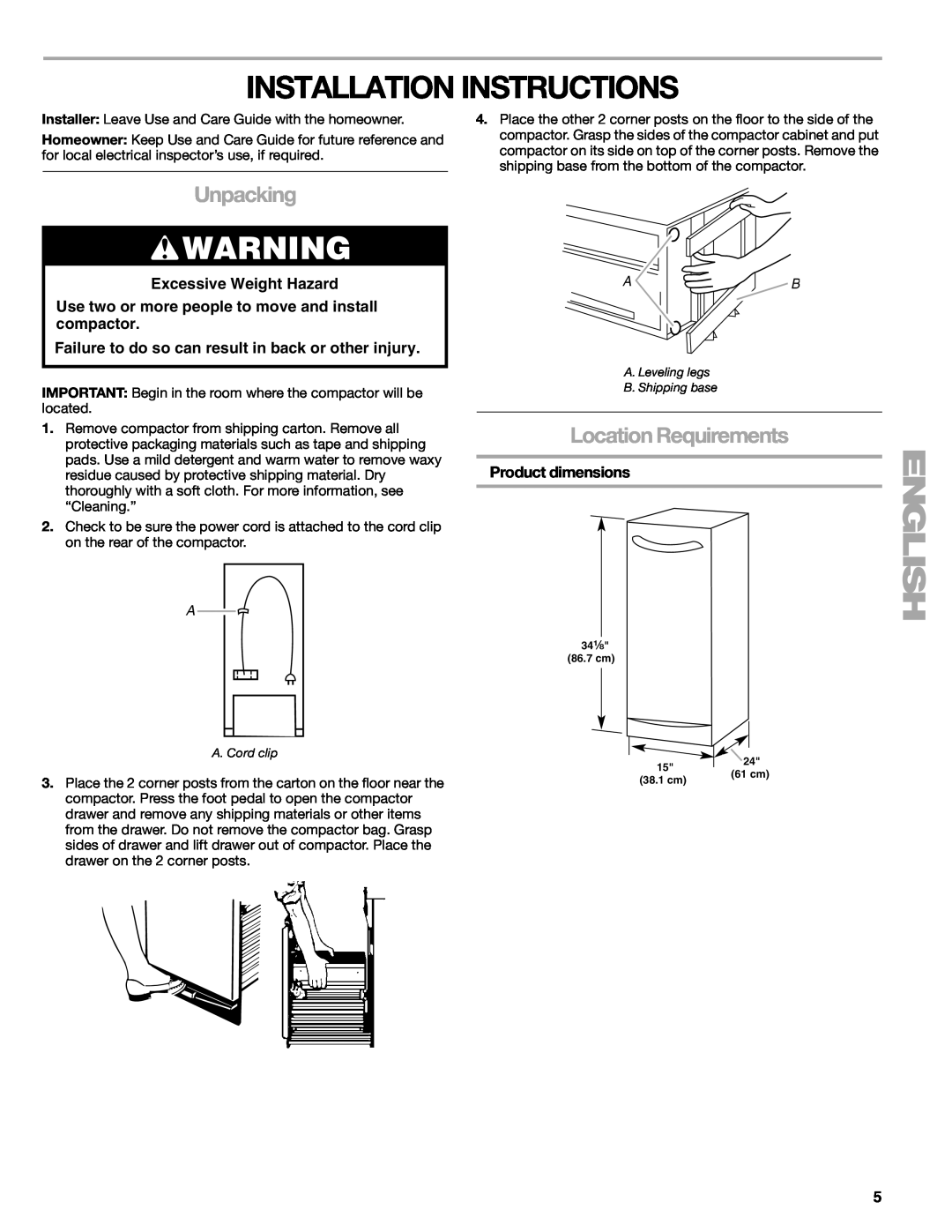 Kenmore 665.1363 Installation Instructions, Unpacking, Location Requirements, Excessive Weight Hazard, Product dimensions 