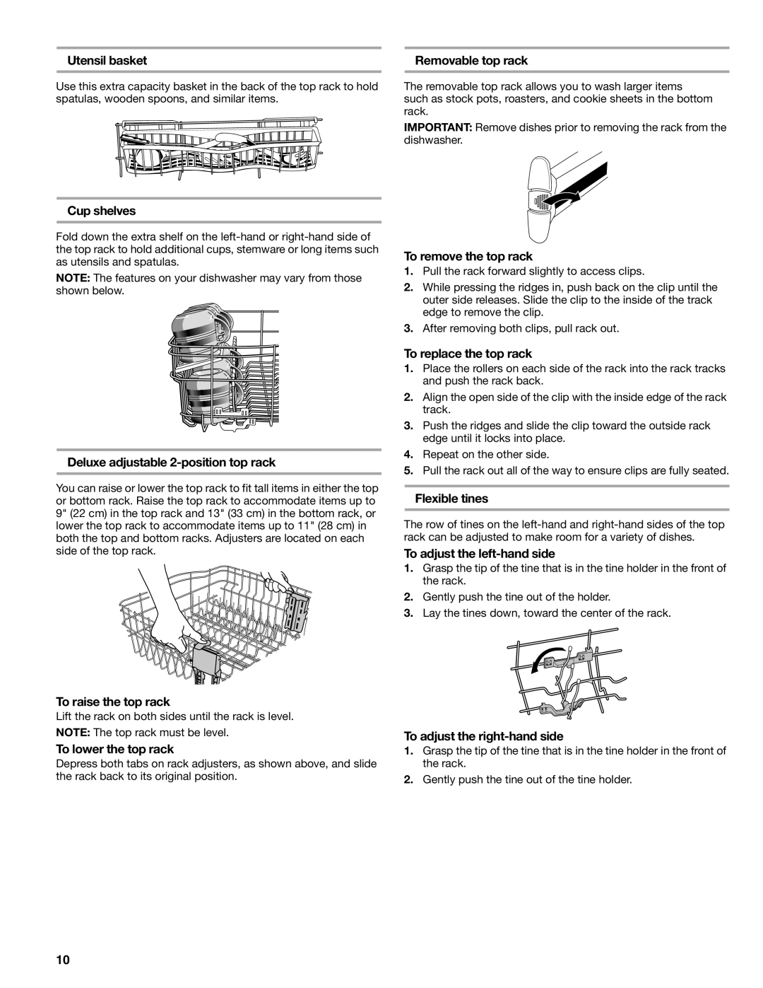 Kenmore 665.1378 Utensil basket, Removable top rack, Cup shelves, Deluxe adjustable 2-position top rack, Flexible tines 