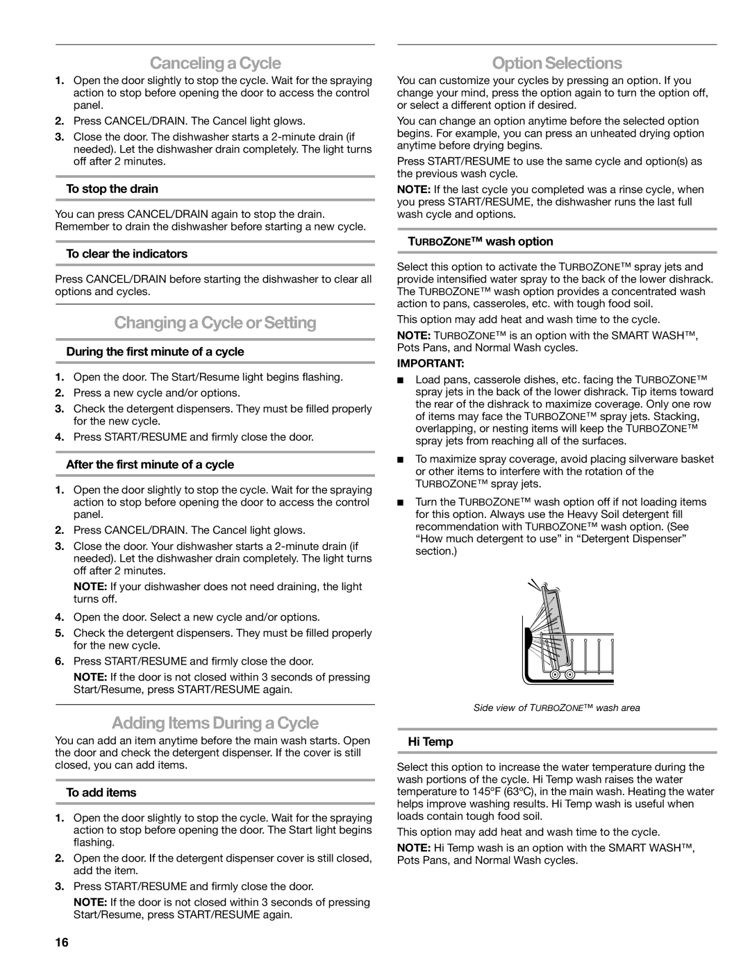 Kenmore 665.1379 manual Canceling a Cycle, Changing a Cycle or Setting, Adding Items During a Cycle, Option Selections 