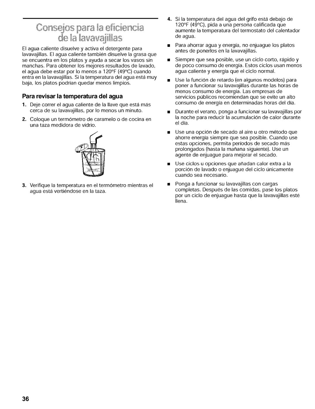 Kenmore 665.16817, 665.15812, 665.16819, 665.15819, 665.16812, 665.15817 ?jes Efic esc s, Para revisar la temperatura del agua 