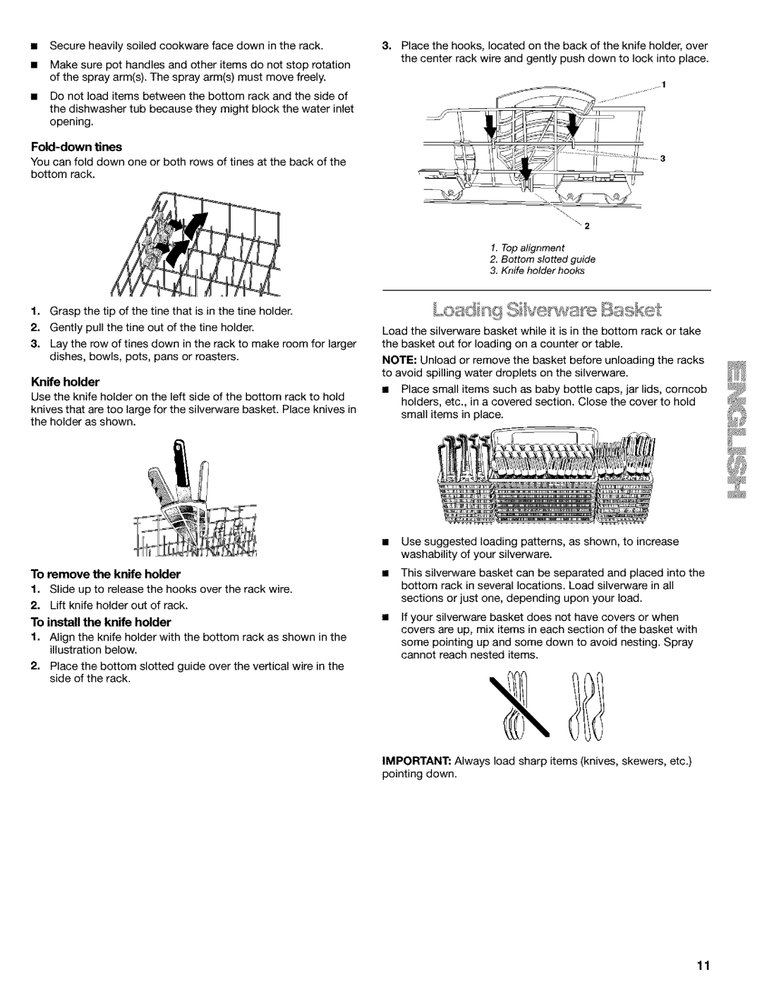 Kenmore 665.1748, 665.1648, 665.1649 manual Fold-down tines, To remove the knife holder, To install the knife holder 