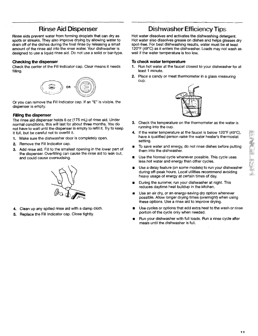 Kenmore 665.16654 manual Rinse Aid Dispenser, Dishwasher Efficiency Tips, To check water temperature, Filling the dispenser 