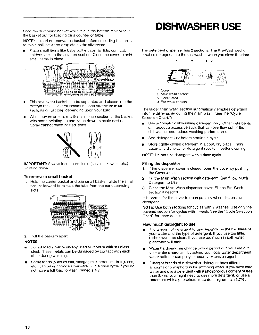 Kenmore 665.16714, 665.16719, 665.16717, 665.16712 manual Dishwasher USE, How much detergent to use 